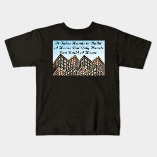 Building quotes typography Kids T-Shirt